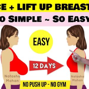 Reduce Breast Fat Naturally + Lift Up Breast Size For Total Beginners ( Easy + No Equipment )