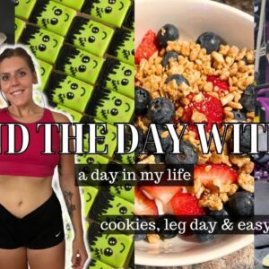 SPEND THE DAY WITH ME | a day in my life | Halloween Cookie Pre-orders, Leg Day, & Easy Meals!