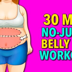 30 Min No-Jump Workout to Melt Upper and Lower Belly Fat