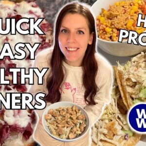 4 QUICK & EASY HIGH PROTEIN HEALTHY DINNER RECIPES | WeightWatchers Points, Calories & Macros
