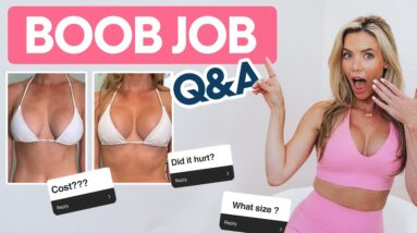 My Breast Augmentation & Lift Q&A | Everything You Need To Know