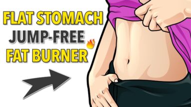 Get Flat Stomach & Lose Fat: Jump-Free Stomach Fat Burner