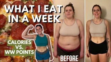 WHAT I EAT IN A WEEK | COMPARING WW(WeightWatchers) POINTS vs CALORIES, MACROS | Weight Loss Journey