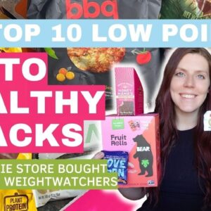 MY TOP 10 LOW POINT (WW)/LOW CALORIE SNACKS | Snacks I Eat on My Weight Loss/Maintenance Journey