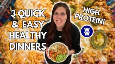 3 QUICK & EASY HIGH PROTEIN HEALTHY DINNER RECIPES | WeightWatchers Points, Calories & Protein
