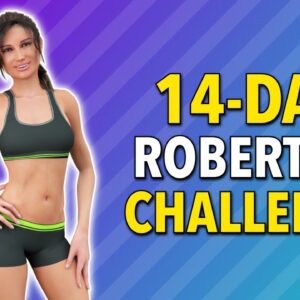 14-Day Roberta’s Challenge: Full Body Fat Burning Workout at Home