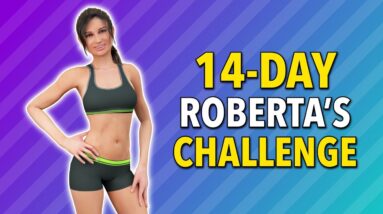 14-Day Roberta’s Challenge: Full Body Fat Burning Workout at Home