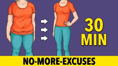 30-Minute No-More-Excuses Full Body Workout for Lasting Weight Loss