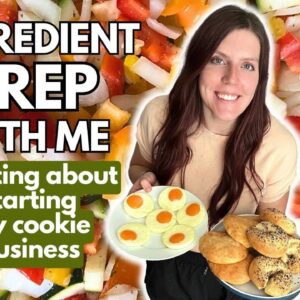 INGREDIENT PREP & CHAT WITH ME | Talking About How I Started My Cookie Business | Veggie Mix, Bagels