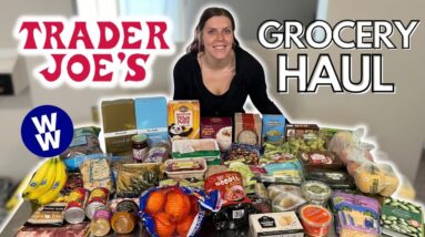 HUGE HEALTHY TRADER JOE'S GROCERY HAUL | WeightWatchers Points & Calories/Macros/Nutrition Info