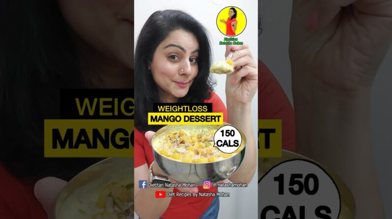 Mango people ka favourite❤️ #weightloss #healthy #diet #new #cooking #dietfood #healthyfood #healthy