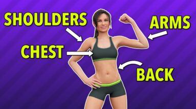 Ultimate Upper Body Challenge: Perfect Arms, Chest, Shoulders & Back