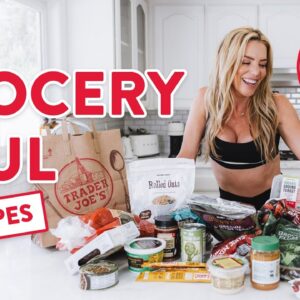My Healthy Trader Joe's Grocery Haul + easy recipes