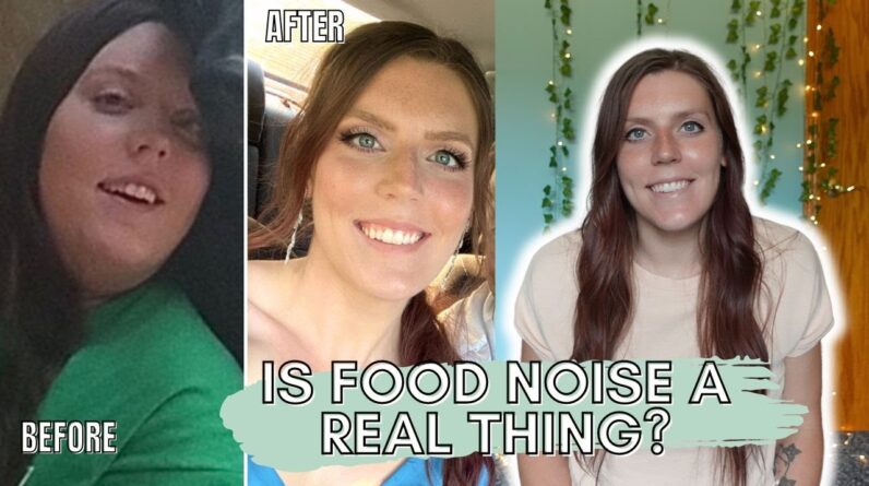 IS FOOD NOISE A REAL THING?! | Overcoming Food Noise | My Experience with Food Noise