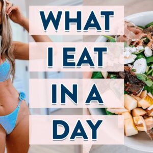 What I Eat In A Day to Lose 3 Pounds OVERNIGHT + my summer fitness plan