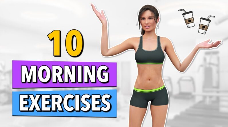 10 Best Morning Exercises for an Energizing Start