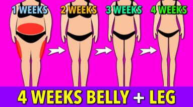 4 Weeks Belly Fat + Leg Fat Workout: target and reduce