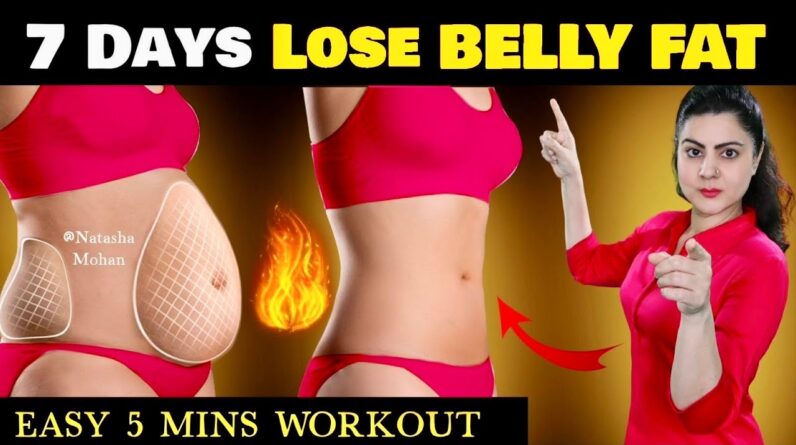 7 Days - Easy Exercises To Lose Belly Fat For Beginner At Home ( Just 5 Mins Daily )