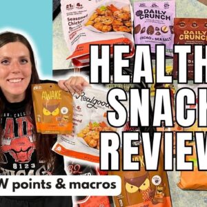 HEALTHY SNACK REVIEW | Trying New Healthy Snacks | WW (WeightWatchers) Points/Calories/Macros