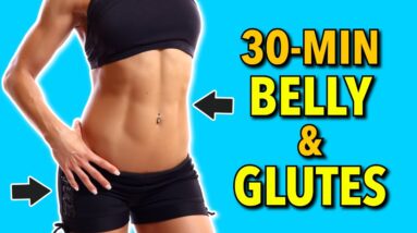 30-Min Exercise Routine for Flat Belly and Round Glutes