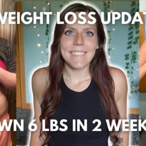 BIG WEIGHT LOSS JOURNEY UPDATE | back to weight loss mode | down 6 lbs in 2 weeks!