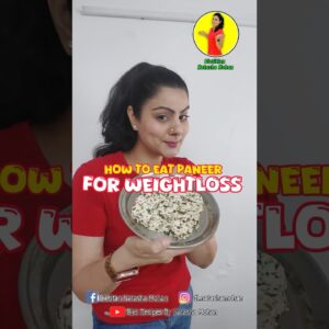How to eat paneer for weight loss #healthy #food #recipe #weightlossdiet #cooking #diet #healthyfood