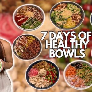 7 DAYS OF HEALTHY BOWLS | Healthy Meals I Eat to Lose Weight | WeightWatchers Points