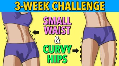 Hourglass Workout – Small waist & Curvy Hips in 3 weeks