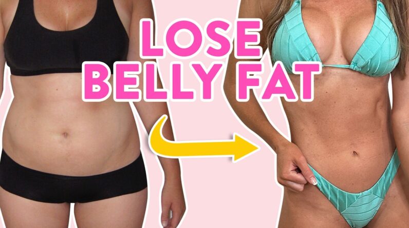 How to Actually LOSE BELLY FAT {5 things that worked for me}