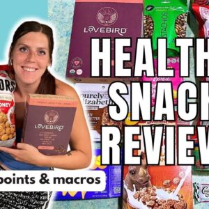 HEALTHY SNACK REVIEW | Trying New Healthy Snacks | WW (WeightWatchers) Points/Calories/Macros