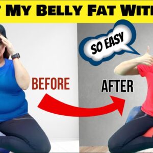 No1 SIMPLE & EASY Yoga Pose To Melt Away BELLY FAT Easily For BEGINNERS