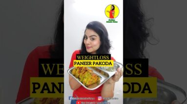 NO FRY PANEER PAKODA RECIPE FOR WEIGHT LOSS #healthy #weightlossdiet #food #recipe #diet #cooking