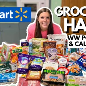 HUGE HEALTHY WALMART GROCERY HAUL | WW points & calories | My Weight Loss Journey | Back on TRACK
