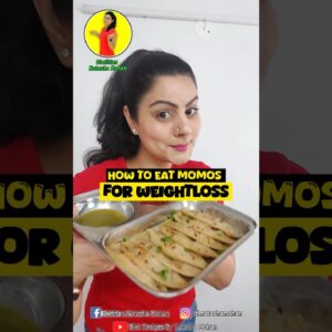 FOMO OF MOMO FOR WEIGHT LOSS #healthy #food #healthyfood #recipe #weightlossdiet #healthydiet #diet