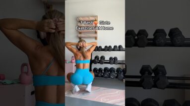 3 glute exercises to do at home to grow your booty #athomeworkout