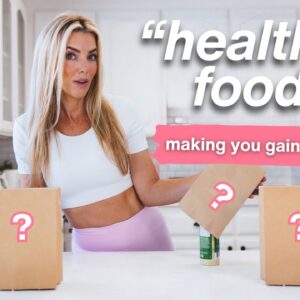 5 healthy foods making you GAIN weight