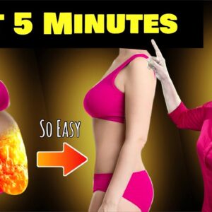 Do For 5 Minutes & See What Happens - 100% Belly Fat Burn 🔥