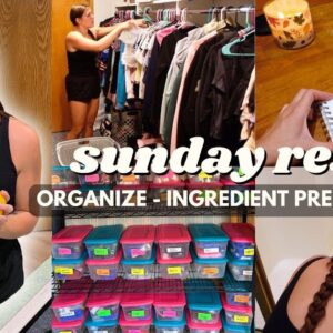 Sunday RESET | Clean, Ingredient Prep, & Organize with Me | How I Stay on Track & Prepared