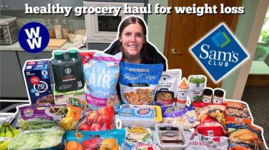 Healthy Sam's Club Grocery Haul | WeightWatchers Points & Calories | Weight Loss Journey