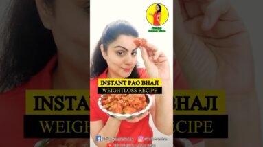 INSTANT PAO BHAJI RECIPE FOR WEIGHT LOSS #food #healthy #recipe #diet #easyrecipe #weightlossdiet