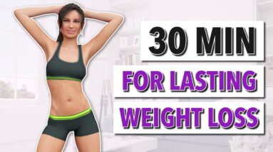 No More Excuses 30-Minute Full Body Workout for Lasting Weight Loss