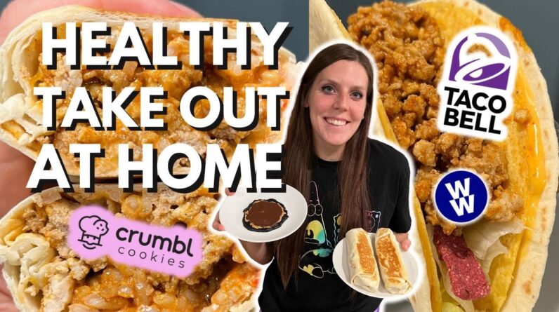 3 HEALTHY & SIMPLE FAST FOOD COPYCAT RECIPES AT HOME | WeightWatchers | Taco Bell & Crumbl at Home
