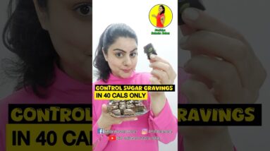IN 40 CALS CONTROL SUGAR CRAVINGS FINALLY  #healthy #recipe #weightlossdiet #diet #food #weightloss