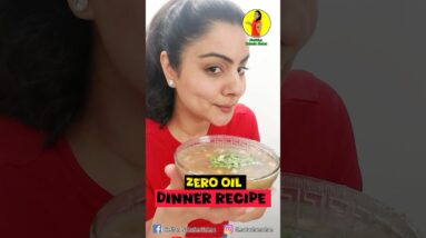 ZEEO OIL DINNER RECIPE FOR WEIGHT LOSS #healthy #food #healthyfood #cleaneating #eatclean #diet #new