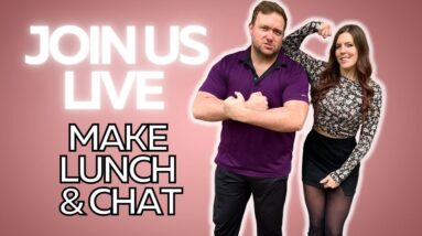 Make Lunch & Chat With Us LIVE
