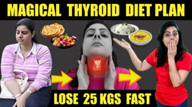 Thyroid Diet For Weight Loss In Hindi | थायराइड में मोटापा (वजन) कैसे कम करें  | Hypothyroidism