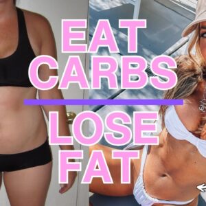 Why I STOPPED cutting carbs to lose 45 pounds | how + when to eat for fat loss