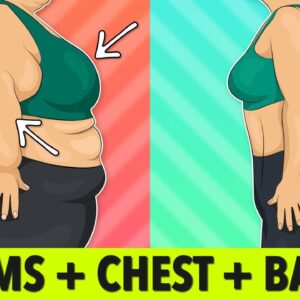 Lean Arms, Chest and Back - Reduce Upper Body Fat in 15 Minutes/day