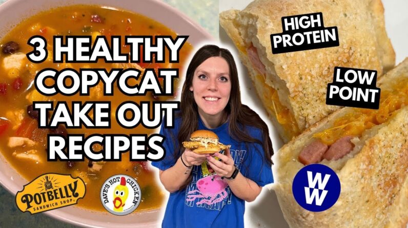 3 HEALTHY COPYCAT TAKE OUT MEALS AT HOME | WW Points | HIGH PROTEIN & low calorie fast food at HOME