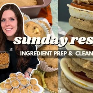 Sunday RESET | Ingredient Prep & Organize with Me | Staying on Track With Weight Loss